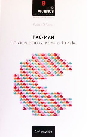 Fabio D'anna - Pac-Man - Da Videogioco a Icona Culturale (2014)