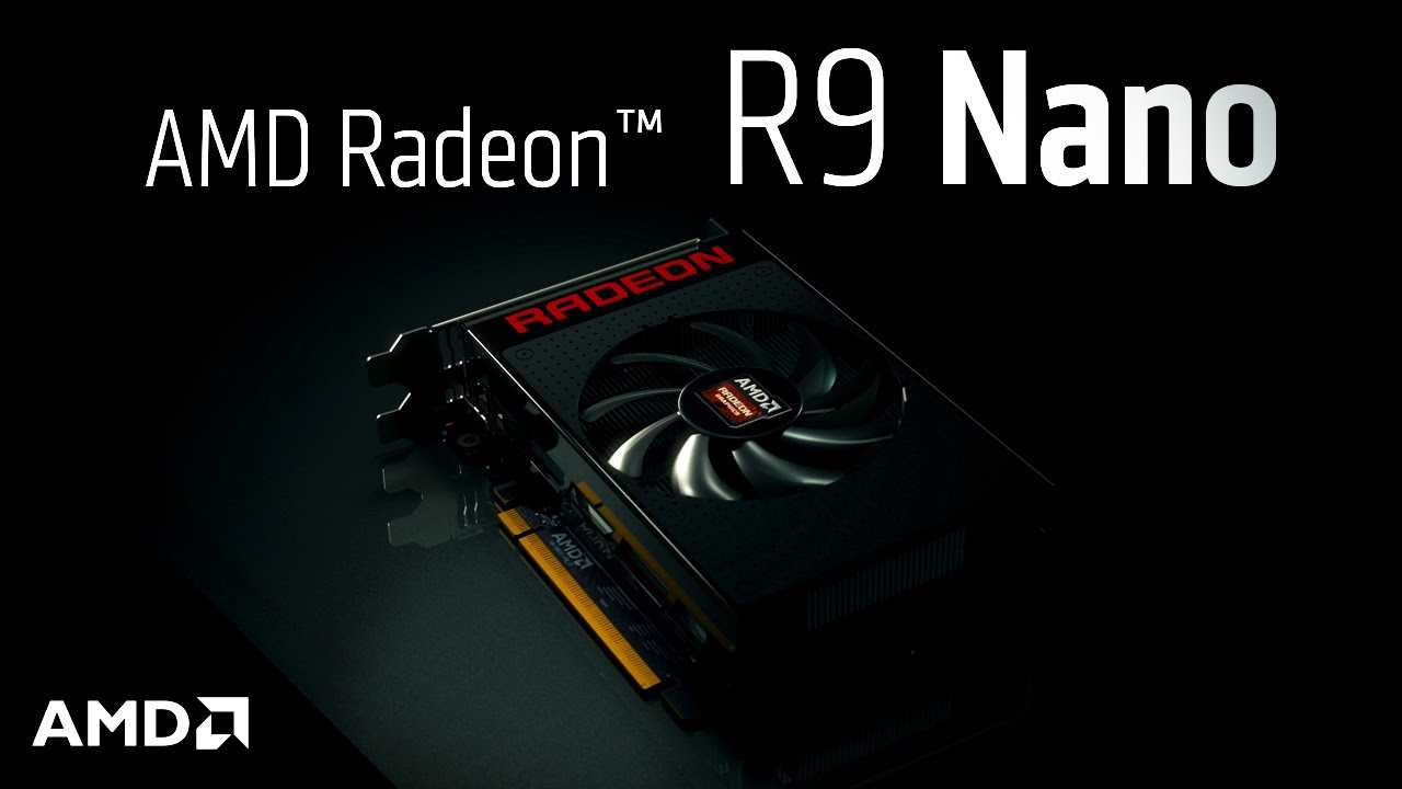 AMD RADEON R9 NANO
