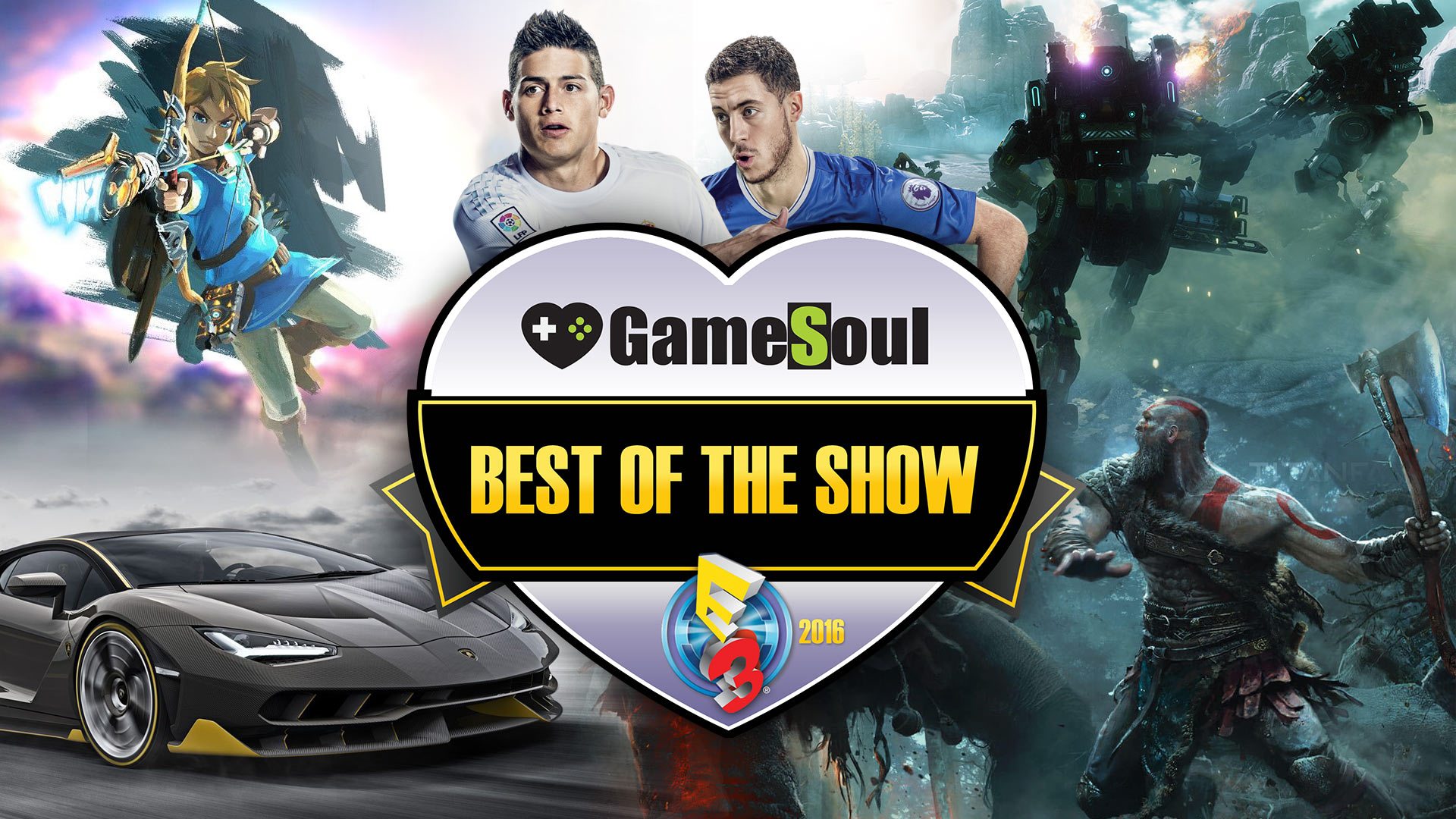 Best of E3 2016 - GameSoul