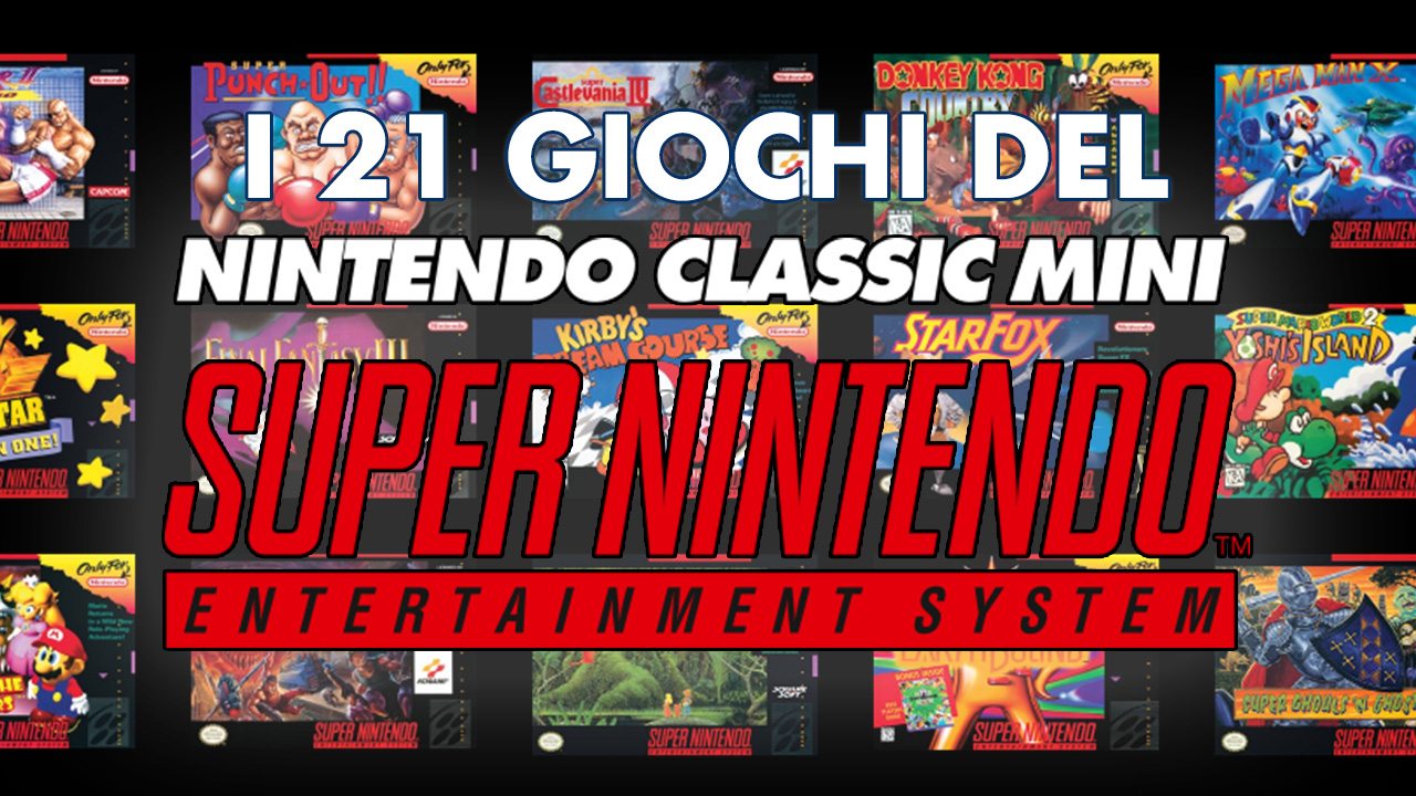 I 21 giochi del Super Nintendo Classic Mini