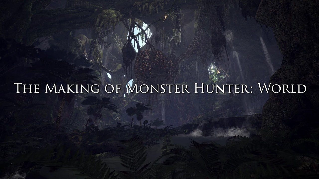 Monster Hunter World making of