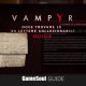 Vampyr – Dove trovare le 30 lettere collezionabili | Guida