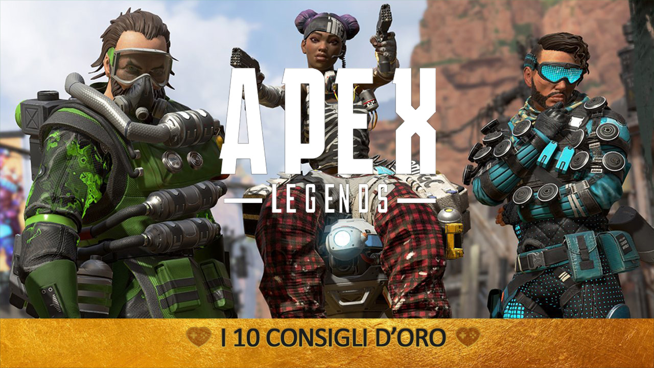 Apex Legends 10 consigli