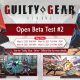 Guilty Gear Strive beta