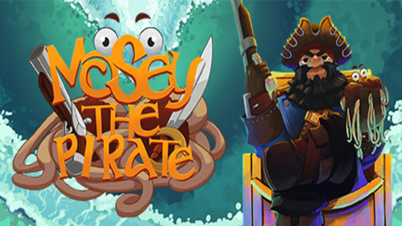 Mosey the pirate story trailer