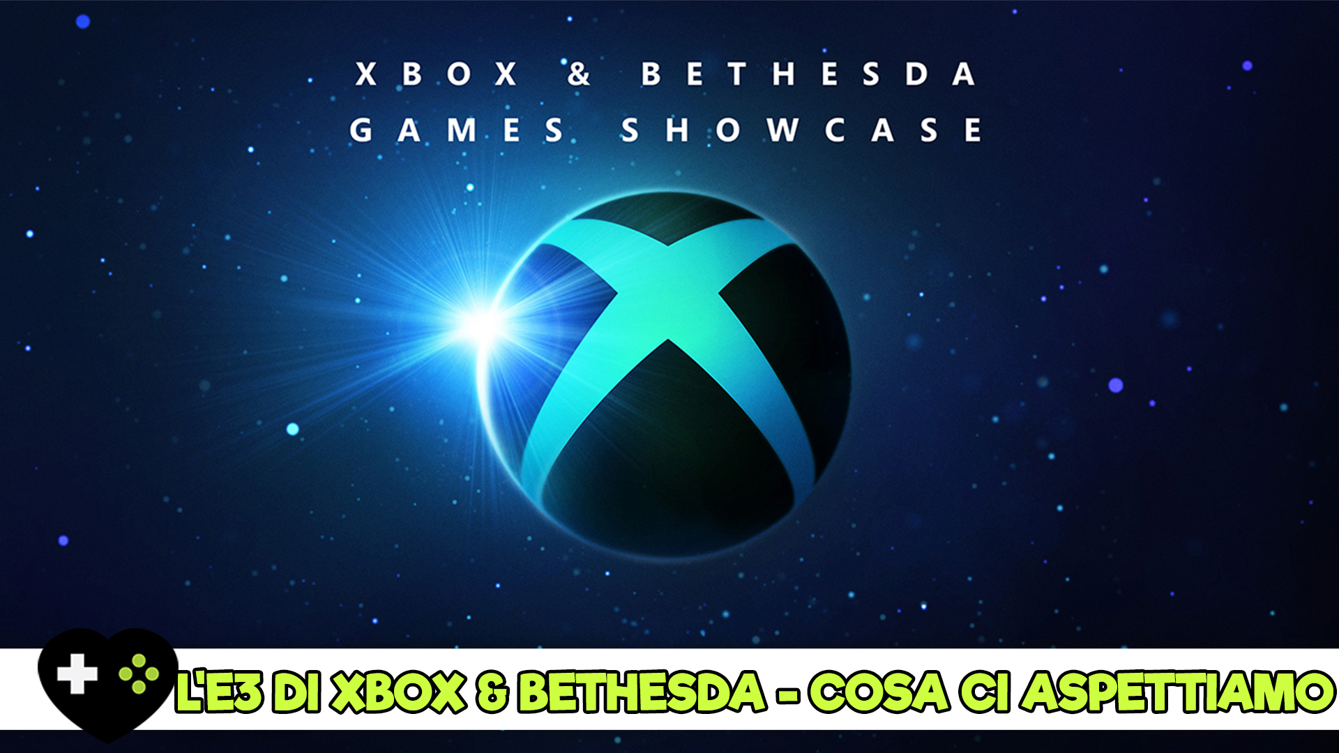 Xbox & Bethesda Games Showcase gli annunci che ci aspettiamo