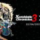 Nintendo Direct Xenoblade Chronicles 3 22/06/2022