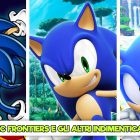 Sonic Frontiers e gli altri indimenticabili titoli della serie in 3D