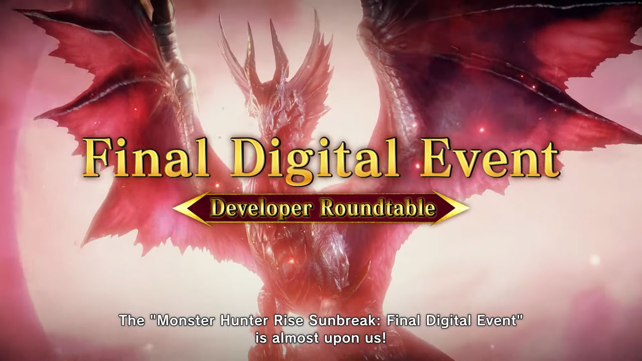 Monster Hunter Rise: Sunbreak Final Digital Event